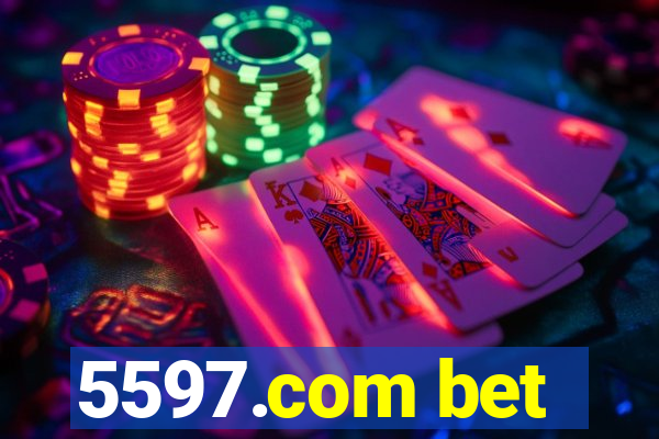 5597.com bet